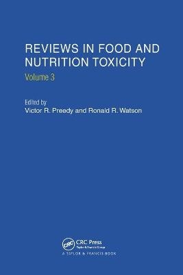 Reviews in Food and Nutrition Toxicity, Volume 3
