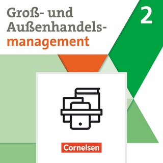 Kaufleute im Groß- und Außenhandelsmanagement - Ausgabe 2020 - Band 2