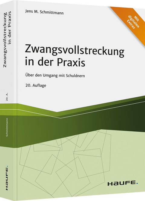 Zwangsvollstreckung in der Praxis - Jens M. Schmittmann