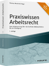 Praxiswissen Arbeitsrecht - Muschiol, Thomas