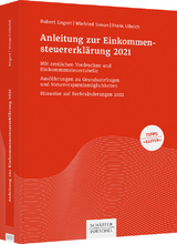 Anleitung zur Einkommensteuererkl&auml;rung 2021 - Robert Engert, Winfried Simon, Frank Ulbrich