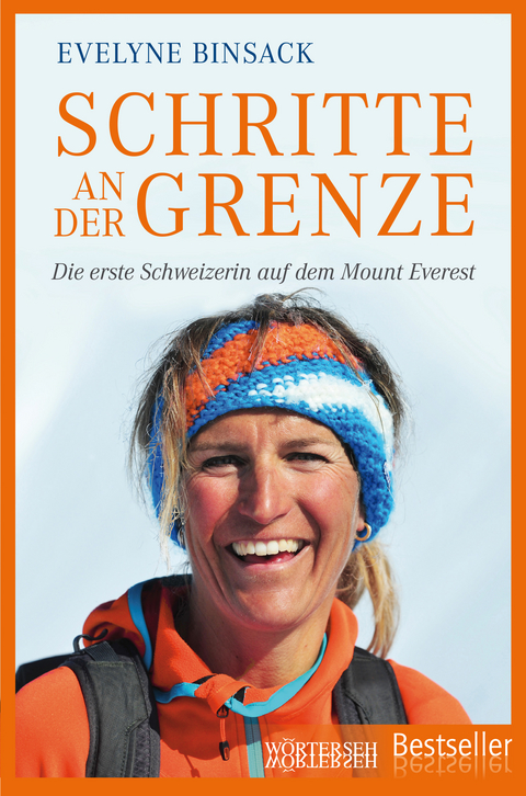 Schritte an der Grenze - Evelyne Binsack, Gabriella Baunann-von Arx