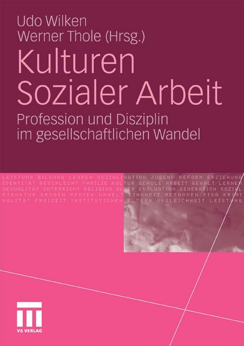 Kulturen Sozialer Arbeit - 