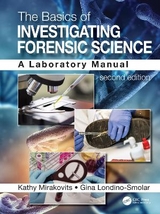 The Basics of Investigating Forensic Science - Mirakovits, Kathy; Londino-Smolar, Gina