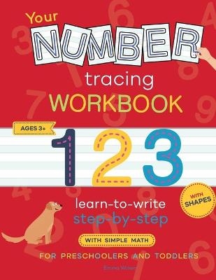 Your Number Tracing Workbook - Emma Wilson