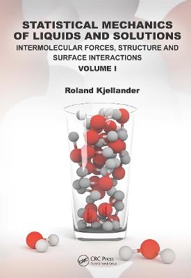 Statistical Mechanics of Liquids and Solutions