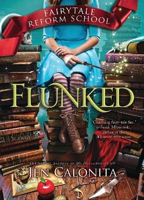 Flunked - Jen Calonita