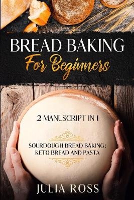 Bread Baking for Beginners