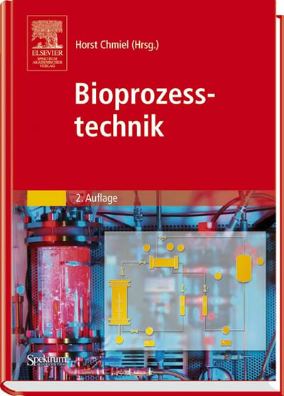 Bioprozesstechnik -  Horst Chmiel
