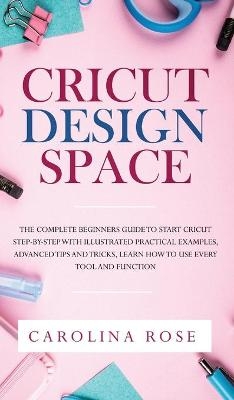 Cricut Design Space - Caroline Rose
