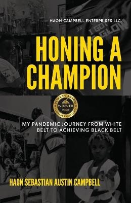 Honing A Champion