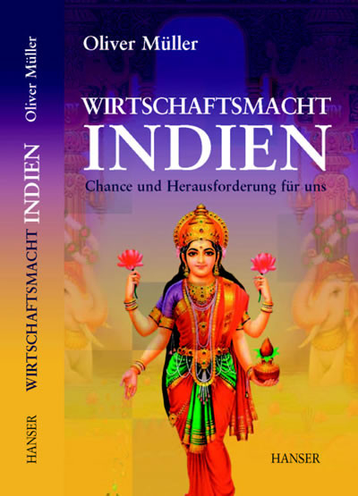 Wirtschaftsmacht Indien -  Oliver M&uuml;ller
