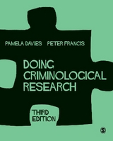 Doing Criminological Research - Davies, Pamela; Francis, Peter