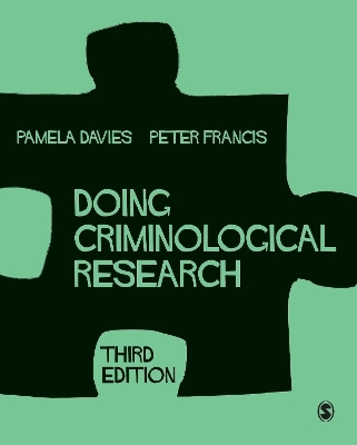 Doing Criminological Research - Pamela Davies, Peter Francis
