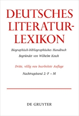 Deutsches Literatur-Lexikon / F &ndash; M - 