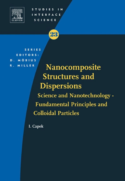 Nanocomposite Structures and Dispersions -  Ignac Capek
