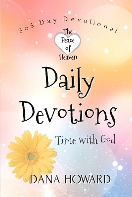 Daily Devotions - Dana Howard