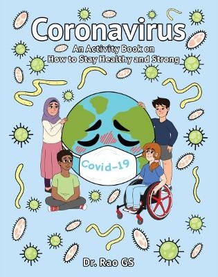 Coronavirus: An Activity Book On How To Stay Healthy And Strong - Subbarao Gorantla