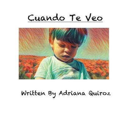 Cuando Te Veo - Adriana Quiroz