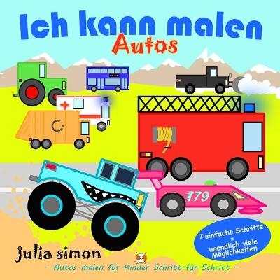 Ich kann Autos malen - Julia Simon