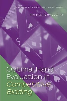 Optimal Hand Evaluation in Competitive Bidding - Darricades Patrick