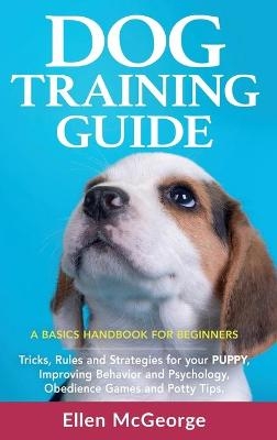 Dog Training Guide - Ellen McGeorge