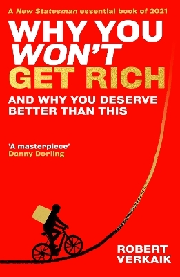 Why You Won’t Get Rich