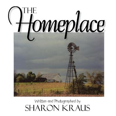 The Homeplace - Sharon Kraus
