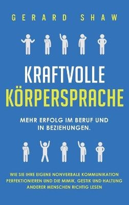 Kraftvolle Körpersprache