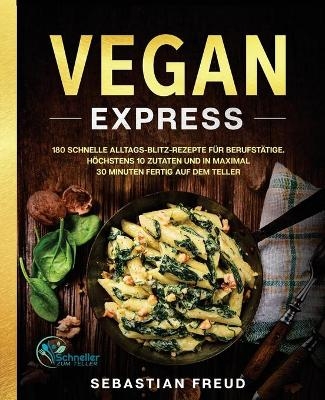 Vegan Express - Sebastian Freud