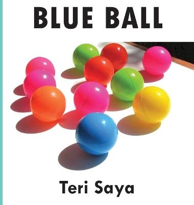 Blue Ball - Teri Saya