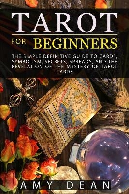 Tarot for Beginners - Amy Dean