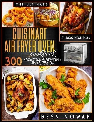 The Ultimate Cuisinart Air Fryer Oven Cookbook