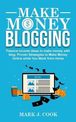 Make Money Blogging