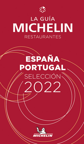 Espagne Portugal - The MICHELIN Guide 2022: Restaurants (Michelin Red Guide)