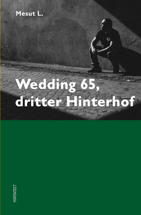 Wedding 65, dritter Hinterhof - Mesut L.