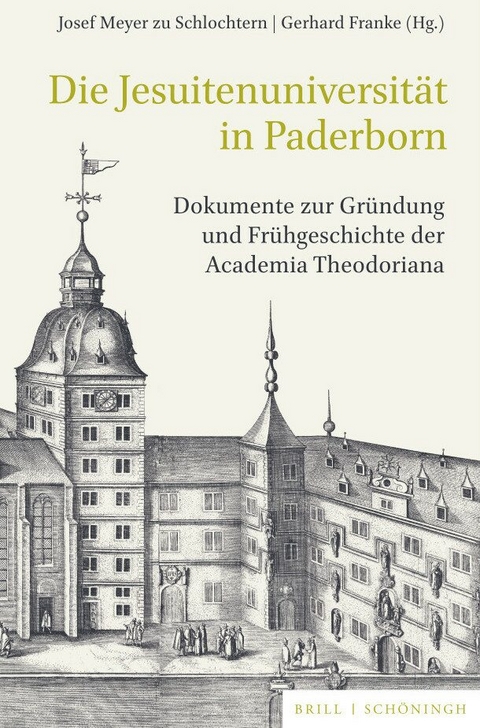 Die Jesuitenuniversit&auml;t in Paderborn - 