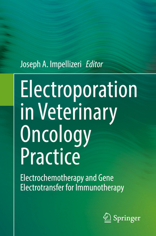 Electroporation in Veterinary Oncology Practice