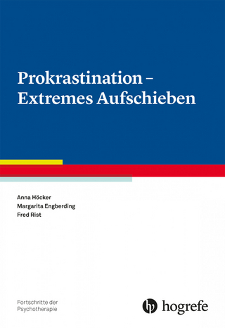 Prokrastination - extremes Aufschieben
