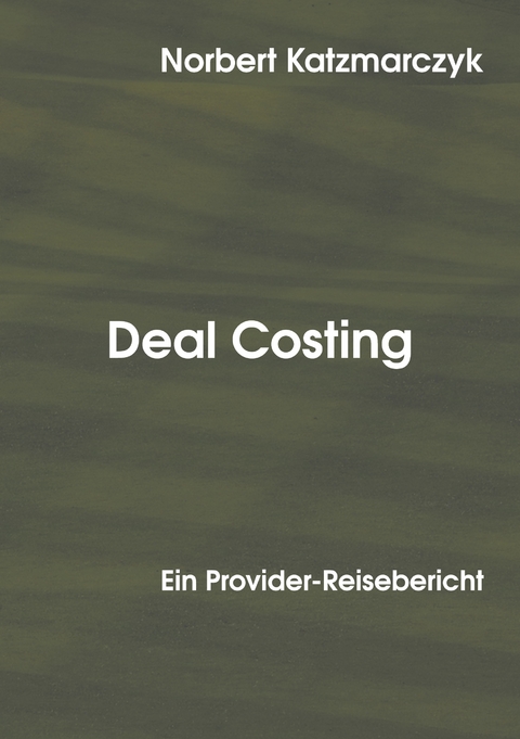 Deal Costing - Norbert Katzmarczyk