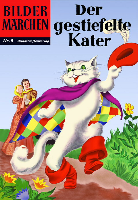 Der gestiefelte Kater - Br&uuml;der Grimm M&auml;rchen