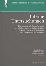 Interne Untersuchungen - Claudio Bazzani, Jonathon E. Boroski, Oliver M. Brupbacher, Gregor B&uuml;hler, Daniel Lucien B&uuml;hr, Peter Burckhardt, Luca Dal Molin, Shelby du Pasquier, Reto Ferrari-Visca, Andrea Martina Florin, Claudia M. Fritsche, Claudia G&ouml;tz Staehelin, Stephan Groth, Henriette Haas, Pascal Hachem, Daniel Holenstein, Maria Chiriaeva, Christoph Ill, Katrin Ivell, Andreas D. L&auml;nzlinger, Marcel Meinhardt, Simone Nadelhofer, C&eacute;dric Remund, Flavio Romerio, Nadine Studer, Sinem S&uuml;sl&uuml;, Olivier Thormann, Urs Zulauf
