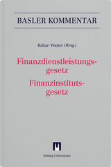 Finanzdienstleistungsgesetz/Finanzinstitutsgesetz - Carla Bertossa, Edi Bollinger, Lukas Hetzel, Matthias Kuert, Ramin Paydar, Sandro Abegglen, Antoine Amiguet, Rashid Bahar, Harald B&auml;rtschi, Michael Baschung, Olivier Baum, Sarah Bechaalany, Fran&ccedil;ois Bianchi, Thomas Bischof, Patric Brand, Christoph B. B&uuml;hler, Philipp de Boer, Noemi Delli Colli, Shelby du Pasquier, Sandro Fehlmann, Daniel Fl&uuml;hmann, Thomas A. Frick, Stephan Geiger, Theodor H&auml;rtsch, Marco H&auml;usermann, Peter Ch. Hsu, C&eacute;dric Chapuis, Vanessa Isler, Alexander von Jeinsen, Davide Jermini, Marvin Kanku, Andrae Lamprecht, Andr&eacute; E. Lebrecht, Fabian Loretan, Matthias L&ouml;tscher, Marco Manzoni, Benedikt Maurenbrecher, Liburn Mehmetaj, Val&eacute;rie Menoud, Valerie Meyer Bahar, Delphine Meylan, Thomas M&uuml;ller-Tschumi, Vera Naegeli, Martin Peyer, Markus Pfenninger, Daniel C. Pfiffner, Fedor Poskriakov, Daniel Raun, Fran&ccedil;ois Rayroux, Peter Reichart, Christina Reutter, Patrick Sch&auml;rli, Martin Schaub, Patrick Schleiffer, Markus Schott, Olivier Stahler, Nicolas Stocker, Ueli Studer, Eric Stupp, Simon A. Trippel, Laurence Vogt Scholler, Rolf Watter, Annette Weber, Yannick Wettstein, Andreas Wigger, Christoph Winzeler, Wolfgang Wohlers, Daniel Daeniker