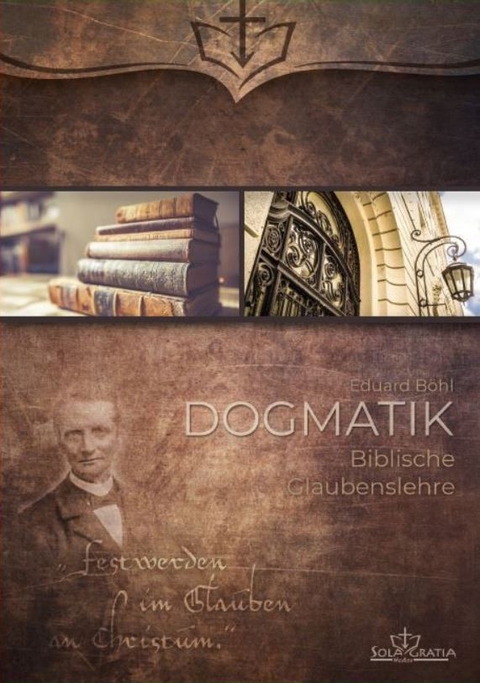 Dogmatik - Eduard B&ouml;hl