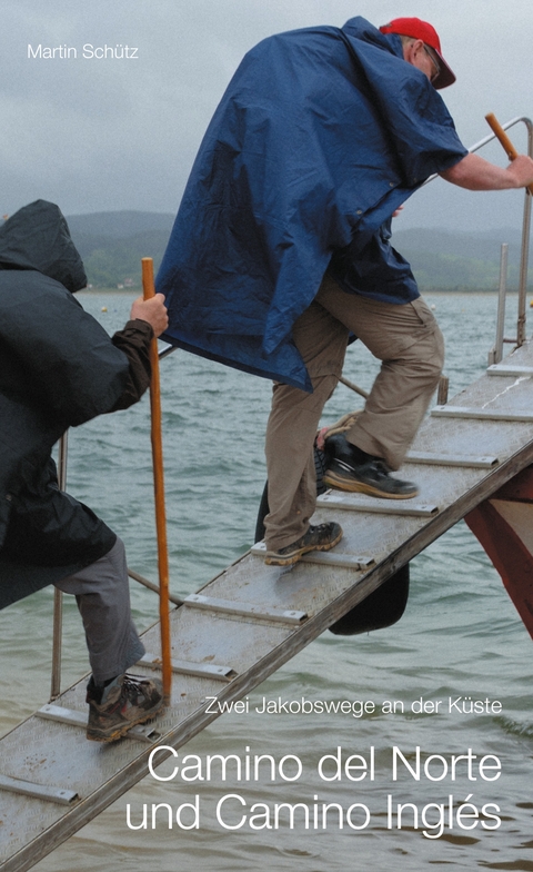 Camino del Norte und Camion Ingl&eacute;s - Martin Sch&uuml;tz