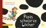 Papas schwarze Löcher - Hannah-Marie Heine