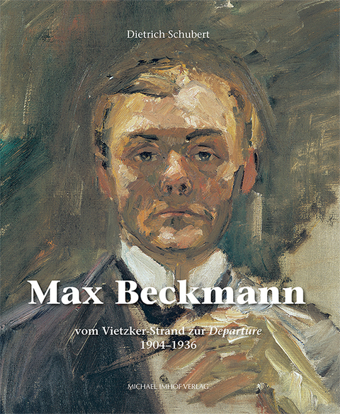 Max Beckmann - Dietrich Schubert