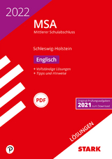 STARK L&ouml;sungen zu Original-Pr&uuml;fungen und Training MSA 2022 - Englisch - Schleswig-Holstein