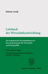 Lehrbuch der Wirtschaftsentwicklung. - Arndt, Helmut