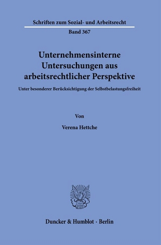 Unternehmensinterne Untersuchungen aus arbeitsrechtlicher Perspektive.